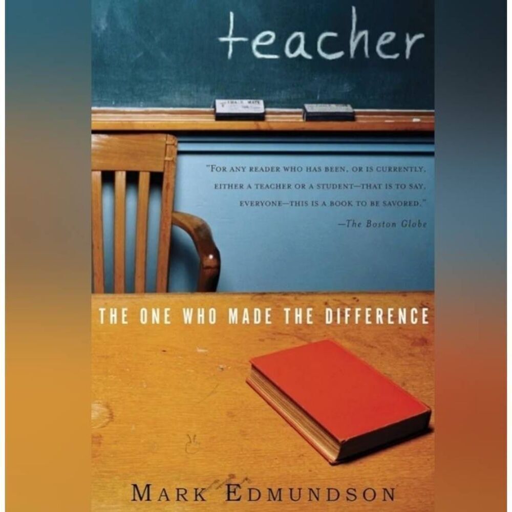 🔺️NWOT Teacher; The One Who Made The Difference Paperback Book